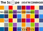 The Scope's first gig